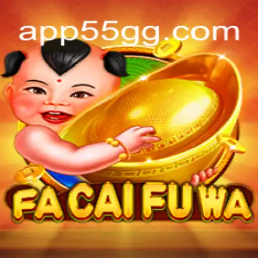 Exploring the Excitement of FaCaiFuWa on 55GG.COM Platform