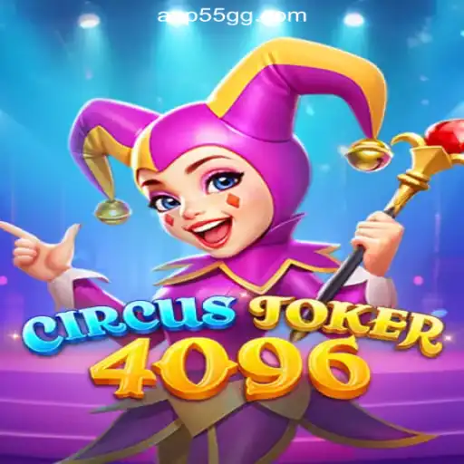 Discover the Excitement of CircusJoker4096 on 55GG.COM: Brazil's Premier Platform for Official Slots